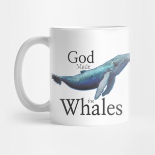 God Made the Whales Mug